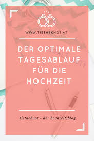 Der Optimale Tagesablauf Fur Die Hochzeit Inklusive Gratis Download Hochzeit Ablauf Tagesablauf Hochzeit Hochzeitsfeier