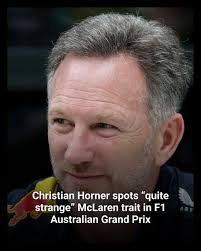 Christian Horner noticed something "quite strange" about McLaren's  performance at the Australian Grand Prix.