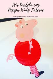 Peppa Wutz Laterne Mit Vorlagen Zum Ausdrucken Laternen Basteln Laterne Basteln Vorlagen Peppa Wutz Geburtstag