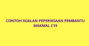 Anda mencari rujukan dan contoh soalan peperiksaan online pembantu makmal c19 tahun 2020? Contoh Soalan Peperiksaan Pembantu Makmal C19 Spa