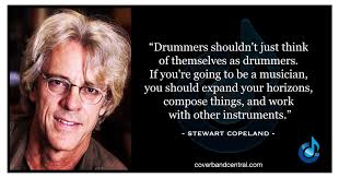 Happy Birthday to The Police drummer Stewart Copeland who turns 72 years  old today. https://www.coverbandcentral.com/memes/celebrity-quotes/