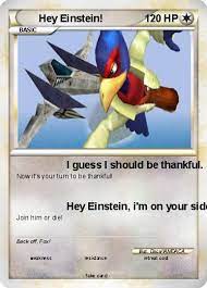 Pokemon Hey Einstein
