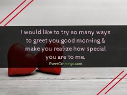 My love for you is immeasurable sweetheart. 120 Have A Good Day Quotes To Spread Smile Events Greetings