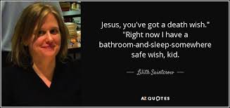 Quotes from death the kid. Lilith Saintcrow Quote Jesus You Ve Got A Death Wish Right Now I Have