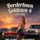 Bordertown Get Down 4