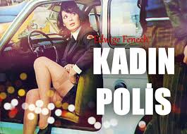 Kadın Polis (La Poliziotta fa Carriera  Türkçe )