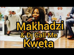 Makhadzi Dj Call Me Kweta Official Demo Audio Youtube