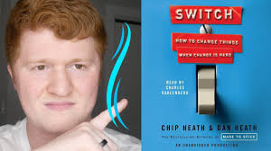 Switch by Chip Heath and Dan Heath
