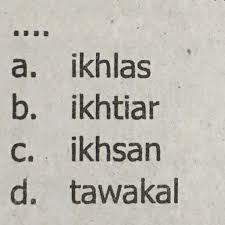 Tawakal adalah brainly / berikut yang termasuk sikap. Berserah Diri Kepada Allah Subahan Wata Ala Disebut Brainly Co Id