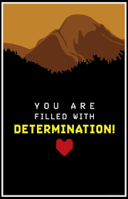 Stay Determined Poster Series Now Available For Free Download That S Right My Undertale Typography Set Series 1 Th Undertale Quotes Undertale Undertale Comic