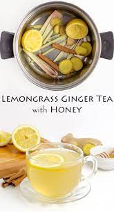 Easy Lemongrass Ginger Tea With Cinnamon And Honey Glutenfree Recipe Tearecipe Foodforhealth Lemongrass Recipes Ginger Tea Tea Recipes