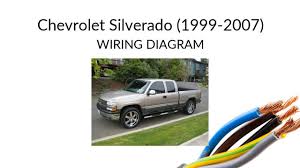 See list for late build diagram with multi colored wiring. Chevrolet Silverado 1999 2007 Wiring Diagram Youtube