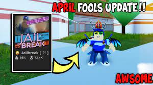 Complete timeline of jailbreak history! Roblox Jailbreak April Fools Update Awsome Youtube