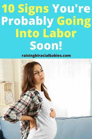10 Early Signs Of Labor To Watch For Raising Biracial Babies Signs Of Labour Breastfeeding Labor