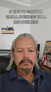 5 TIPS ON, HOW TO GROW A SMALL BUSINESS TO A BIG BUSINESS, Doc Abel Manalo  , Manalo K9 Technologies International Corporation , SDN Dog Food , IAGD