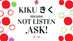Kiku Means Ask?: How to Use Verbs That Are Different From What You Expect