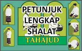 Check spelling or type a new query. Petunjuk Lengkap Shalat Sunnah Tahajud Shalat Laduni Id