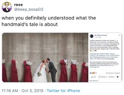 Find the newest handmaids tale meme meme. Def Understood Handmaid S Tale Wedding Know Your Meme