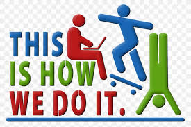 This is how we do. This Is How We Do It Desktop Wallpaper Organization Clip Art Png 836x558px This Is How