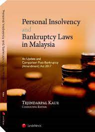 Bankruptcy act 1967 and alongside the bankruptcy (amendment) act 2020 make up the bankruptcy law in malaysia. Personal Insolvency And Bankruptcy Laws In Malaysia Tejindarpal Kaur 9789674007362 Amazon Com Books