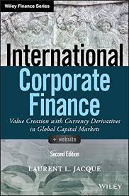Read Book International Corporate Finance Value Creation With Currency Derivatives In Global Capital Markets Wiley Fina Finance Economics Books Project Finance
