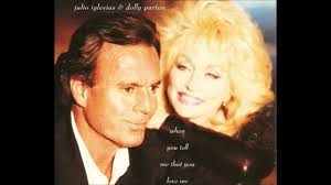 When You Tell Me That You Love Me Julio Iglesias Download Julio Iglesias Dolly Parton When You Tell Me That You Love Me Karaoke Youtube
