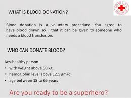 When you volunteer to give blood, you will be asked to register your details with the ibts and to fill in a health and lifestyle questionaire. Blood Donation Motivation