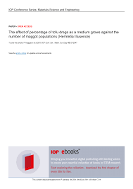 Maybe you would like to learn more about one of these? Pdf The Effect Of Percentage Of Tofu Dregs As A Medium Grows Against The Number Of Maggot Populations Hermetia Illusence