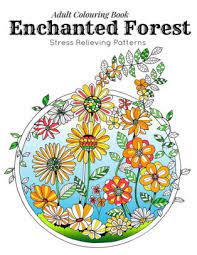 Download Adult Coloring Book Stress Relieving Patterns Enchanted Forest Coloring Book For Adults Relaxation Adult Colouring Books Adult Colouring Book For Ladies Adult Coloring Pages By Link Coloring Paperback Barnes Noble
