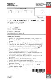 Matura z matematyki na poziomie rozszerzonym zakończona. Matematyka 2015 Nowa Matura Dla Lo Arkusz Cke Wersja A Zadania Rozwiazania Gazeta Wroclawska