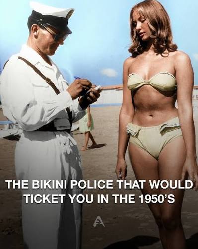 In the 1920s, police officers on beaches across the United States literally carried tape measures and wooden rulers to check whether women's swimsuits were more than six inches above the knee, issuing