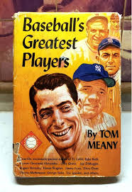 Tom Meany, Baseball's Greatest Players, Vintage Baseball Book W/ Dust  Jacket (1953)