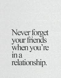 Never For Get Your Friends Quotes. QuotesGram via Relatably.com