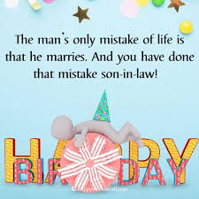 Check spelling or type a new query. Happy Birthday Wishes For Son In Law Wish Him With All The Merriment