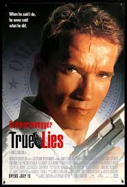 True Lies 1994 True Lies Movie True Lies Movie Posters