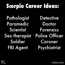 Is It Too Late To Become Bones Scorpio Zodiac Facts Scorpio Scorpio Traits