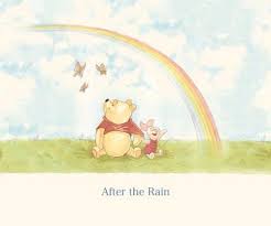 Check spelling or type a new query. After The Rain Comes A Rainbow Winnie The Pooh Winnie The Pooh Quotes Pooh Bear