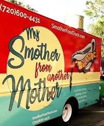 My Smother From Another Mother Food Truck — Restaurant food truck in Longmont, Colorado