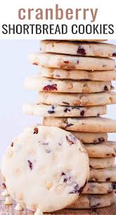 The holidays are definitely made for baking. Cranberry Shortbread Cookies White Chocolate Cranberry Cookies