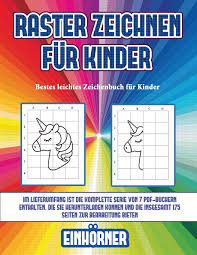 Bestes Leichtes Zeichenbuch Fur Kinder Raster Zeichnen Fur Kinder Einhorner Dieses Buch Bringt Kindern Bei Wie Man Comic Tiere Mit Hilfe Von Rastern Zeichnet German Edition Manning James For Kids Best Activity