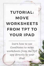 Ipad App Tutorial Transfer Tpt Worksheets Directly Onto Your Ipad Melody Payne Music For A Lifetime Piano Teaching Online Piano Lessons Teaching Tips