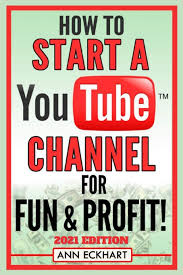 His story shows how to start a youtube channel for the sake of the thing you love. How To Start A Youtube Channel For Fun Profit 2021 Edition The Ultimate Guide To Filming Uploading Making Money From Your Videos 2021 Reselling Ebay Books Eckhart Ann 9798697890530
