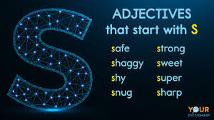 Check out these 10 words with unexpected meanings to add to your vocabulary. Adjectives That Start With S