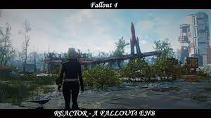 Fallout 4 - REACTOR - A FALLOUT4 ENB - YouTube