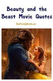 5 Beauty And The Beast Movie Quotes You Want To Know In Jan 2022 Ourfamilyworld Com