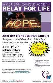 Folks, there are only two more days before the sl relay for life in aid of the american cancer society and this is my last plea for support from the good readers of this fine digital. Relay For Life Of Glen Rock Fair Lawn To Include Family Fun June 1 Tapinto