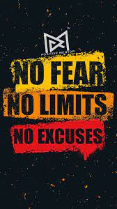No Fear No Limit No Excuses Wallpaper Quotes Wallpaper Iphone Quotes Motivational Quotes Wallpaper