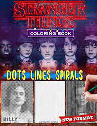 We already know that coloring is fun, but there are so many just plain cool things out there. Stranger Things Dots Lines Spirals Coloring Book Stranger Things Adult Coloring Book For Adults With Stress Relief Illustrations Amazon De Heron Matilda Fremdsprachige Bucher