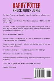 Top 10 best star trek knock knock jokes. Harry Potter Knock Knock Jokes The Ultimate Compilation Of The Best Knock Knock Jokes Puns And Much More Amazon De Freeman Marie Fremdsprachige Bucher