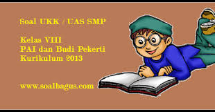 Hasil ukk akan menjadi salah satu komponen penilaian rapor, seperti halnya ulangan harian. Soal Pat Pai Kelas 8 Kurikulum 2013 Th 2021 Soalbagus Com